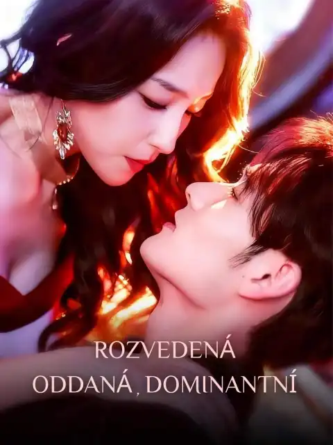 Rozvedená, oddaná, dominantní