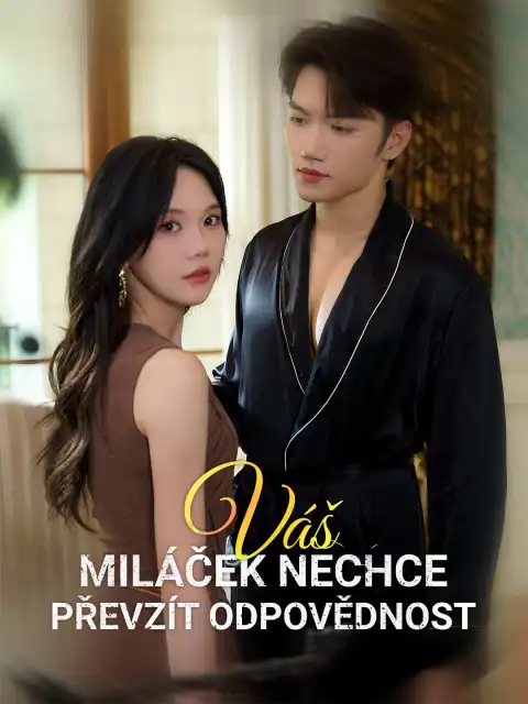 Váš miláček nechce převzít odpovědnost