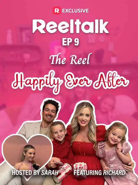 ReelTalk EP9- The Reel Happily Ever After