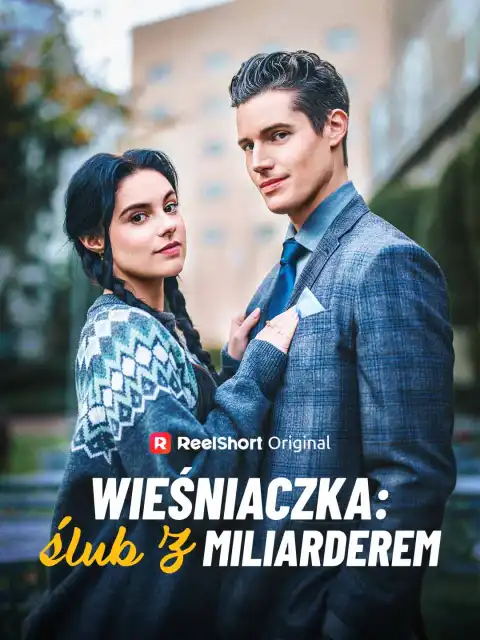 Wieśniaczka: ślub z miliarderem