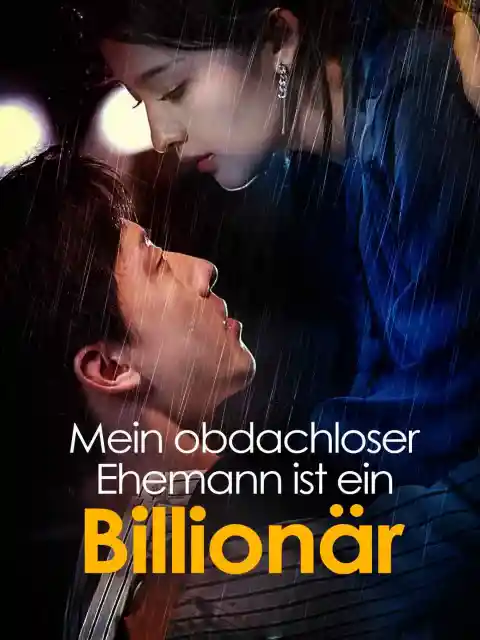 Mein obdachloser Ehemann ist ein Billionär