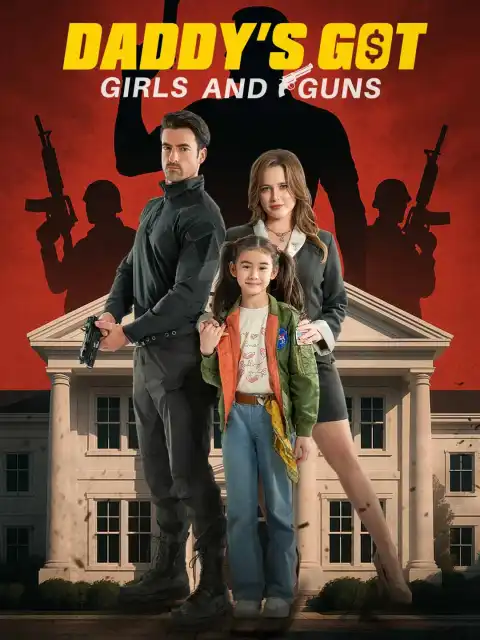Daddy's Got Girls and Guns