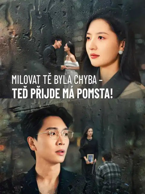 Milovat tě byla chyba – teď přijde má pomsta!