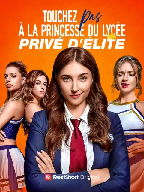 Touchez Pas à la Princesse du Lycée Privé d'Élite