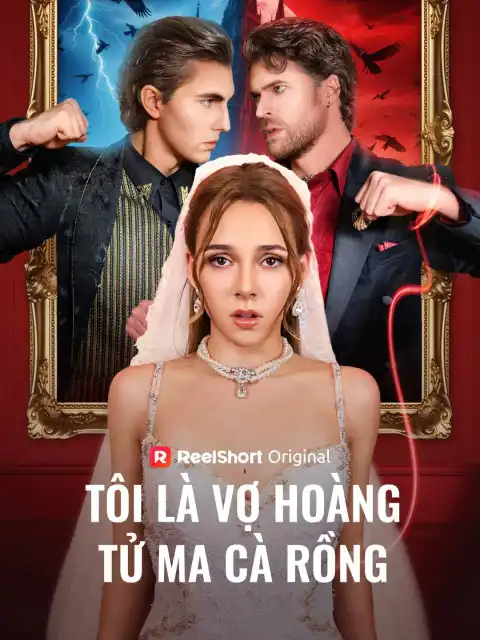Tôi Là Vợ Hoàng Tử Ma Cà Rồng