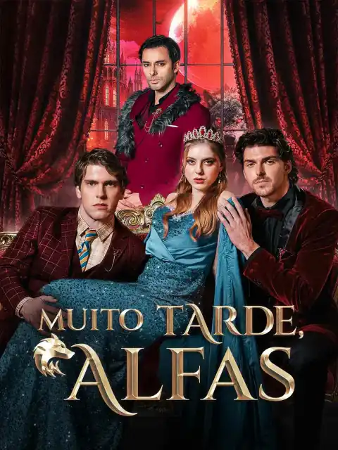 Muito tarde, Alfas