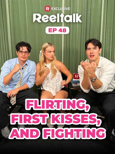ReelTalk EP 48-Flirting, First Kisses, and Fighting