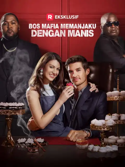 Bos Mafia Memanjaku dengan Manis